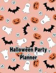 Halloween Party Planner: Organize Your Spooky